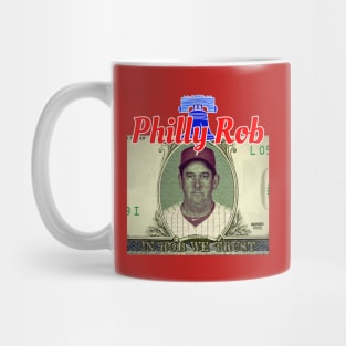 In Philly Rob We Trust Mug